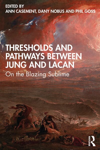 Thresholds And Pathways Between Jung And Lacan by Ann Casement, Paperback | Indigo Chapters