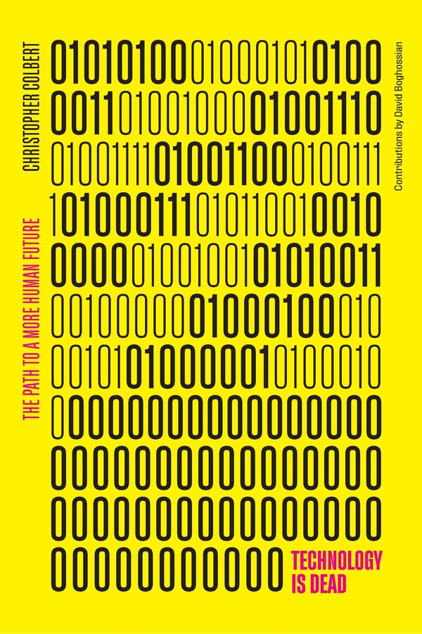 Technology is Dead by Chris Colbert, Paperback | Indigo Chapters