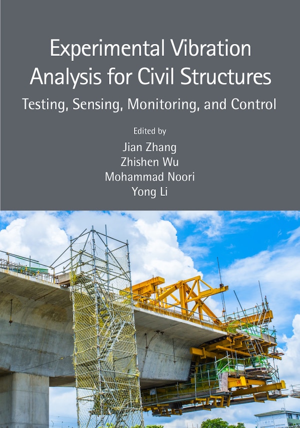 Experimental Vibration Analysis for Civil Structures by Jian Zhang, Paperback | Indigo Chapters