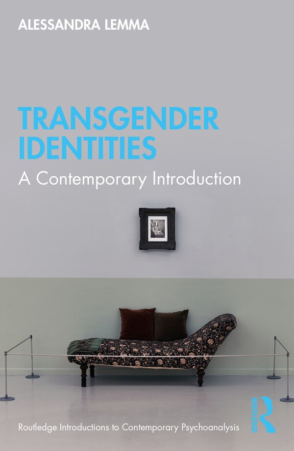 Transgender Identities by Alessandra Lemma, Paperback | Indigo Chapters