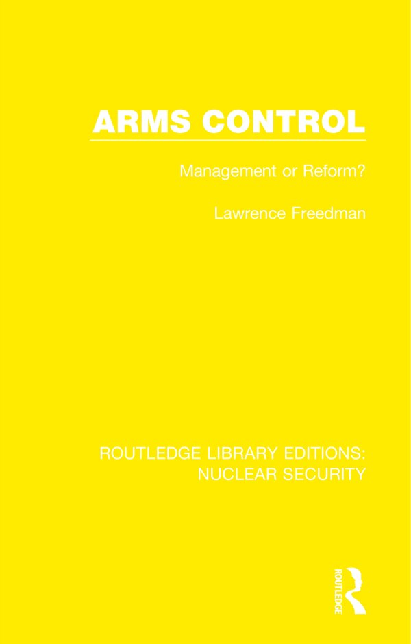 Arms Control by Lawrence Freedman, Hardcover | Indigo Chapters