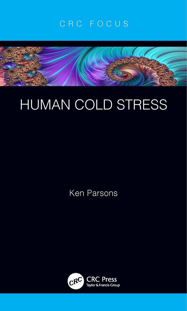 Human Cold Stress by Ken Parsons, Paperback | Indigo Chapters