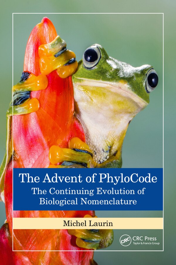 The Advent of PhyloCode by Michel Laurin, Hardcover | Indigo Chapters