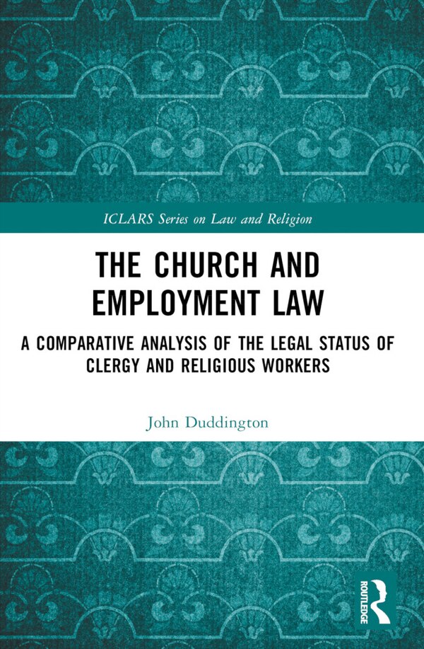 The Church and Employment Law by John Duddington, Paperback | Indigo Chapters
