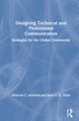 Designing Technical And Professional Communication by Deborah C. Andrews, Hardcover | Indigo Chapters