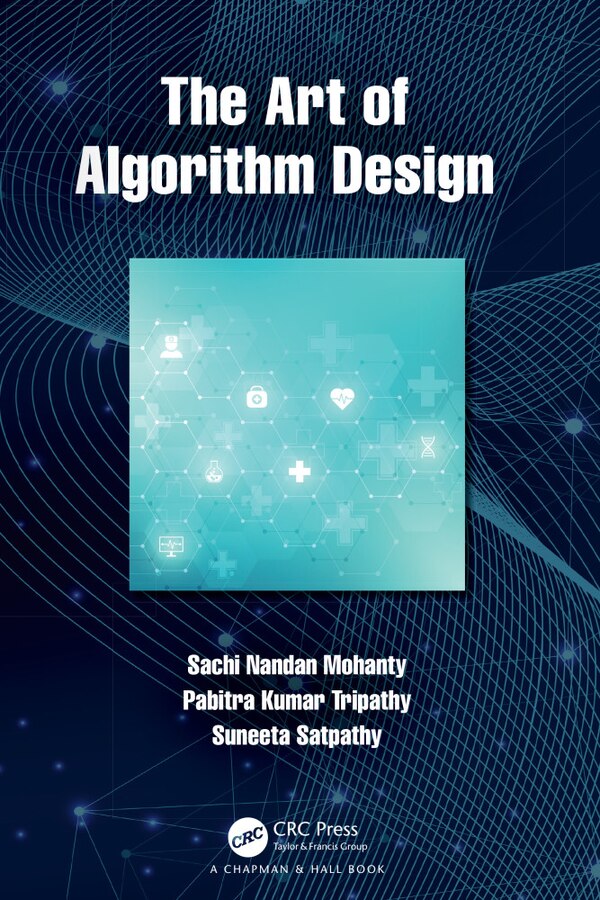 The Art of Algorithm Design by Sachi Nandan Mohanty, Paperback | Indigo Chapters