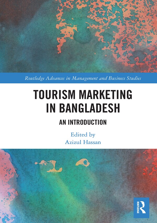 Tourism Marketing in Bangladesh by Azizul Hassan, Paperback | Indigo Chapters