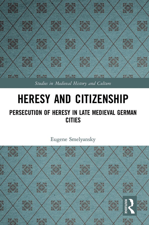 Heresy and Citizenship by Eugene Smelyansky, Paperback | Indigo Chapters