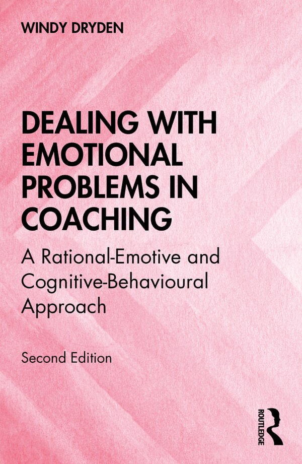 Dealing With Emotional Problems In Coaching by Windy Dryden, Paperback | Indigo Chapters