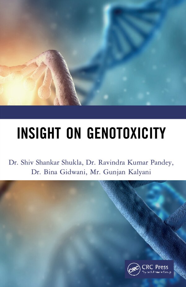 Insight on Genotoxicity by Shiv Shankar Shukla, Paperback | Indigo Chapters