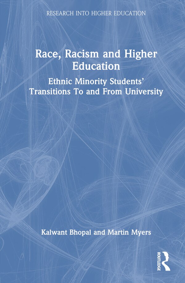 Race Racism and Higher Education by Kalwant Bhopal, Hardcover | Indigo Chapters