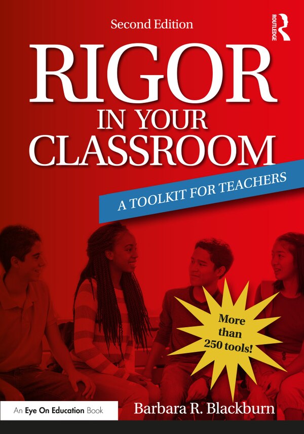 Rigor in Your Classroom by Barbara R. Blackburn, Paperback | Indigo Chapters