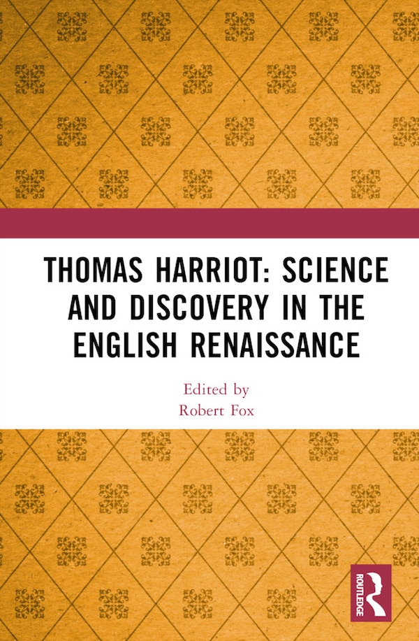 Thomas Harriot by Robert Fox, Hardcover | Indigo Chapters