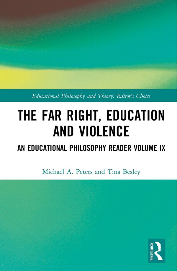 The Far-right Education And Violence by Michael A. Peters, Hardcover | Indigo Chapters