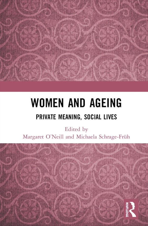 Women And Ageing by Margaret O'Neill, Hardcover | Indigo Chapters