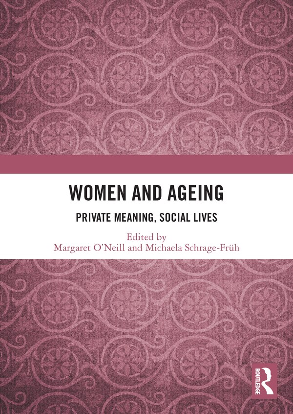 Women And Ageing by Margaret O'Neill, Paperback | Indigo Chapters