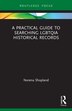 A Practical Guide To Searching Lgbtqia Historical Records by Norena Shopland