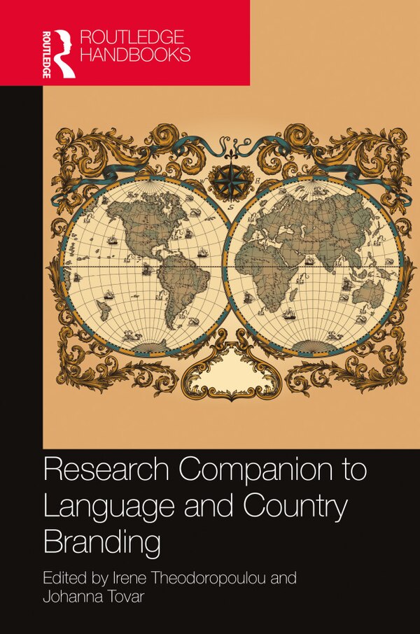 Research Companion to Language and Country Branding by Irene Theodoropoulou, Paperback | Indigo Chapters