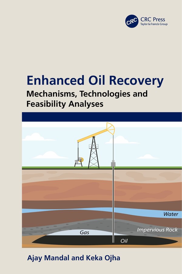 Enhanced Oil Recovery by Ajay Mandal, Paperback | Indigo Chapters