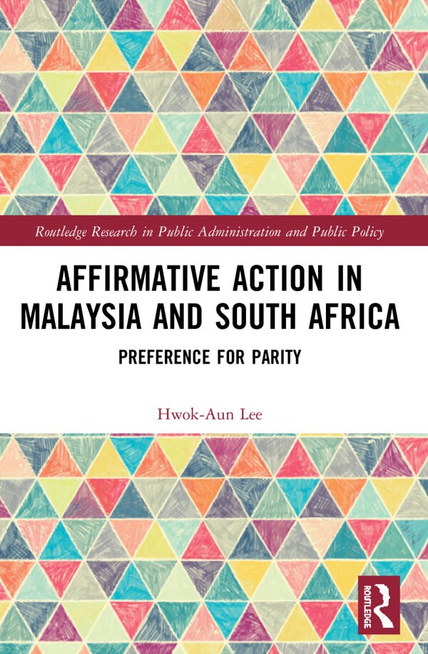 Affirmative Action in Malaysia and South Africa by Hwok-aun Lee, Paperback | Indigo Chapters