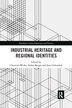 Industrial Heritage And Regional Identities by Christian Wicke, Paperback | Indigo Chapters