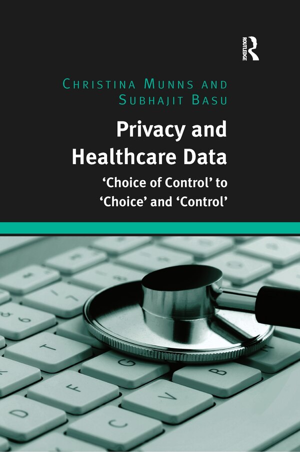 Privacy And Healthcare Data by Christina Munns, Paperback | Indigo Chapters