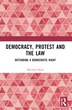 Democracy Protest and the Law by Michael Head, Paperback | Indigo Chapters