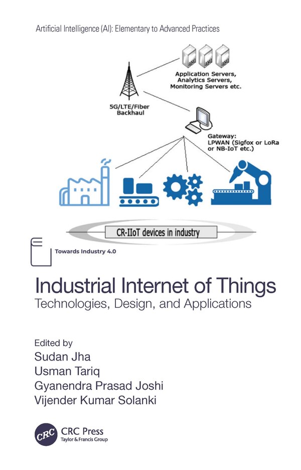 Industrial Internet of Things by Sudan Jha, Paperback | Indigo Chapters