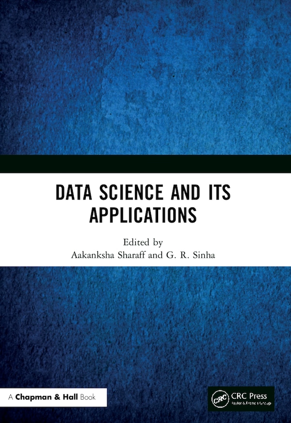 Data Science and Its Applications by Aakanksha Sharaff, Paperback | Indigo Chapters