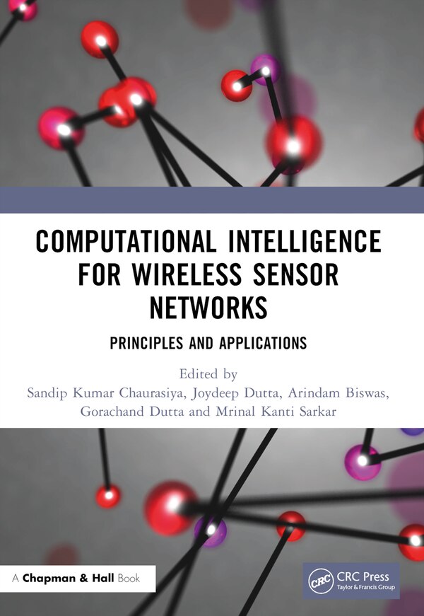 Computational Intelligence for Wireless Sensor Networks by Sandip Kumar Chaurasiya, Paperback | Indigo Chapters
