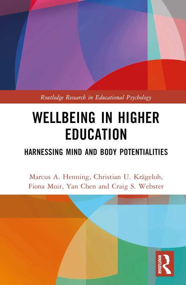 Wellbeing in Higher Education by Marcus A. Henning, Hardcover | Indigo Chapters