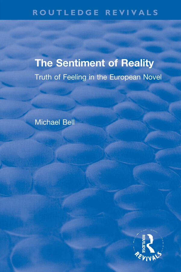 The Sentiment of Reality by Michael Bell, Paperback | Indigo Chapters