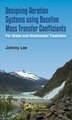 Designing Aeration Systems Using Baseline Mass Transfer Coefficients by Johnny Lee, Hardcover | Indigo Chapters