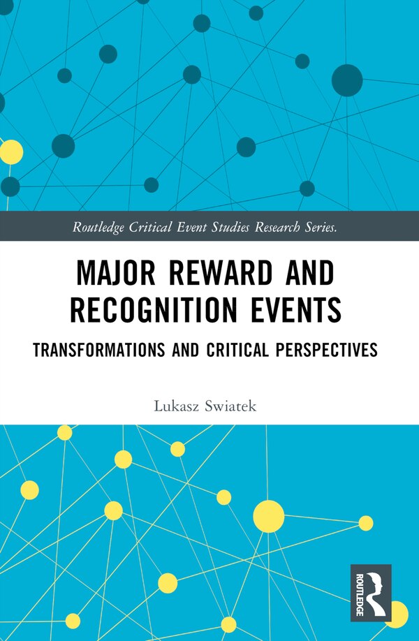 Major Reward and Recognition Events by Lukasz Swiatek, Paperback | Indigo Chapters