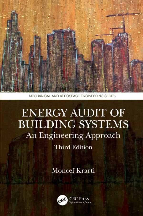 Energy Audit of Building Systems by Moncef Krarti, Paperback | Indigo Chapters