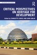 Critical Approaches to Heritage for Development by Charlotte Cross, Paperback | Indigo Chapters