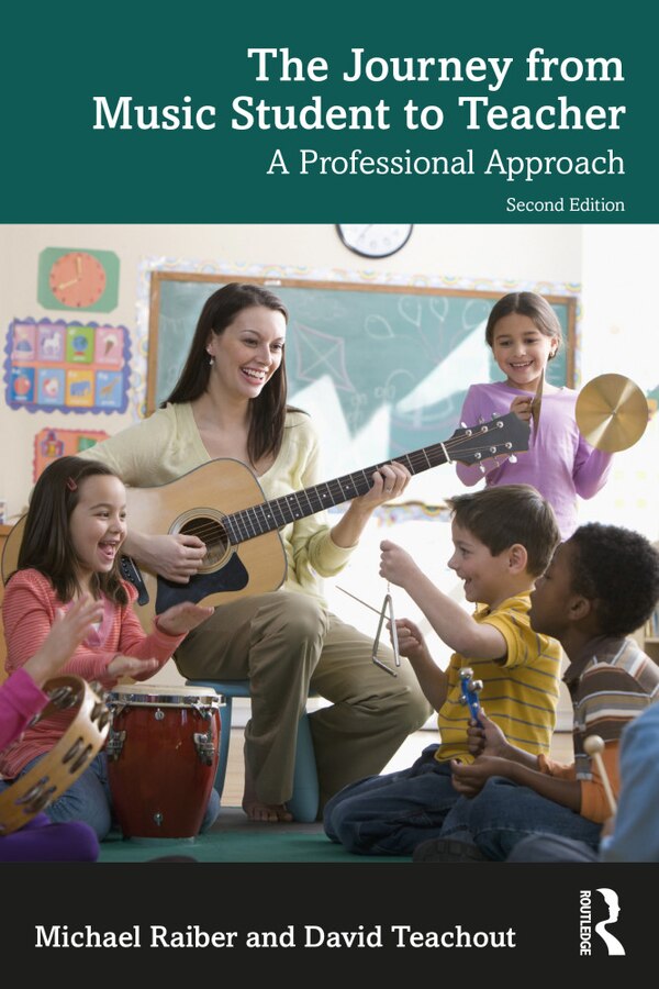 The Journey from Music Student to Teacher by Michael Raiber, Paperback | Indigo Chapters