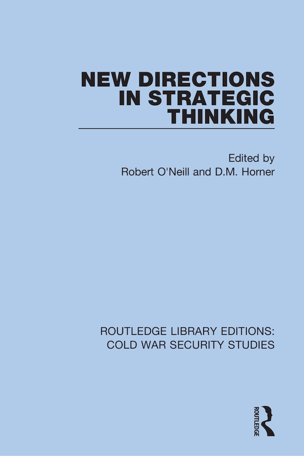 New Directions In Strategic Thinking by Robert O'Neill, Paperback | Indigo Chapters