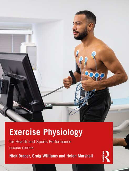 Exercise Physiology by Nick Draper, Paperback | Indigo Chapters