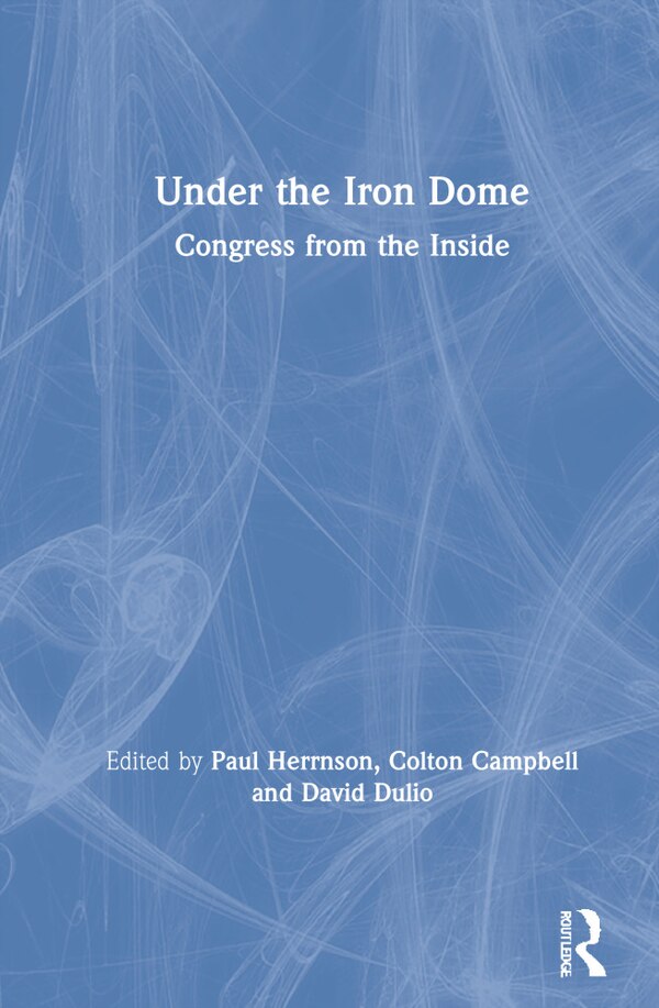 Under The Iron Dome by Paul Herrnson, Hardcover | Indigo Chapters