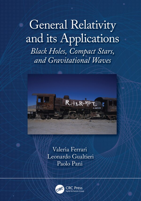 General Relativity And Its Applications by Valeria Ferrari, Paperback | Indigo Chapters