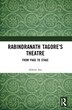 Rabindranath Tagore's Theatre by Abhijit Sen, Paperback | Indigo Chapters