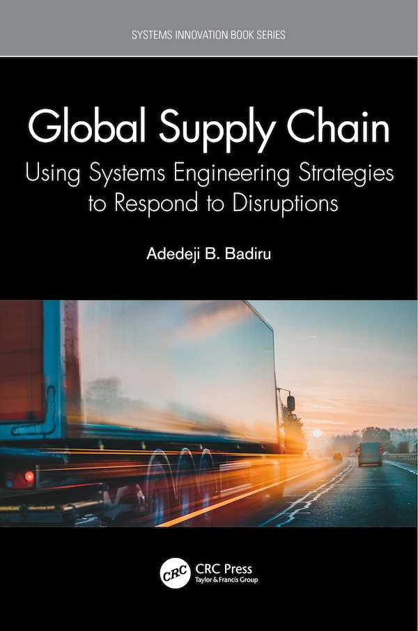 Global Supply Chain by Adedeji B. Badiru, Paperback | Indigo Chapters