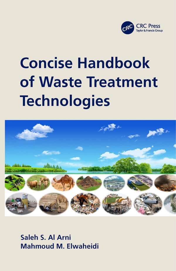 Concise Handbook Of Waste Treatment Technologies by Saleh S. Al Arni, Hardcover | Indigo Chapters