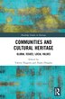 Communities and Cultural Heritage by Valerie Higgins, Paperback | Indigo Chapters