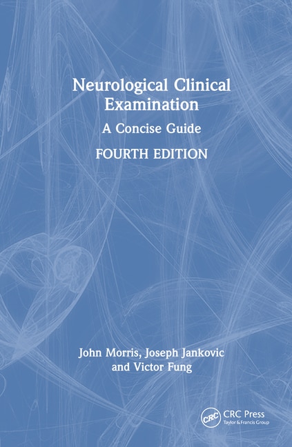 Neurological Clinical Examination by John Morris, Hardcover | Indigo Chapters