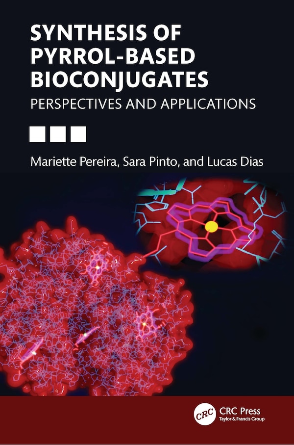 Synthesis of Pyrrol-based Bioconjugates by Mariette M. Pereira, Paperback | Indigo Chapters