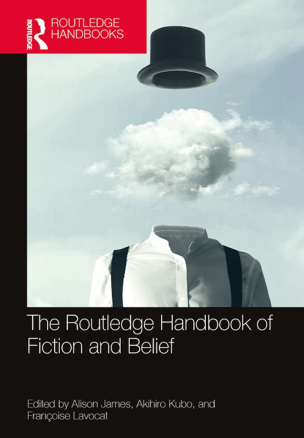 The Routledge Handbook of Fiction and Belief by Alison James, Paperback | Indigo Chapters
