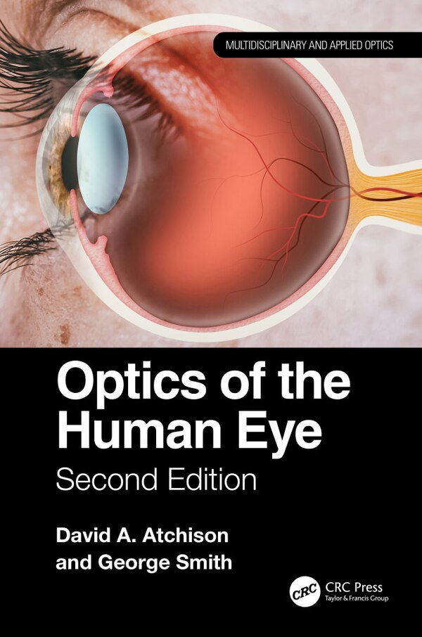 Optics of the Human Eye by David Atchison, Hardcover | Indigo Chapters