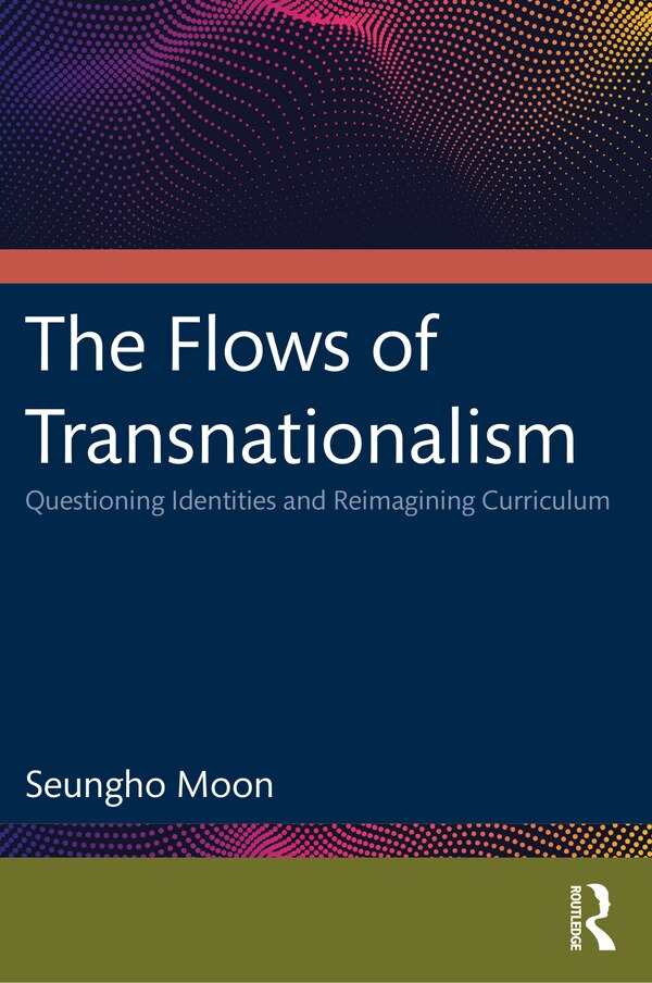 The Flows Of Transnationalism by Seungho Moon, Paperback | Indigo Chapters